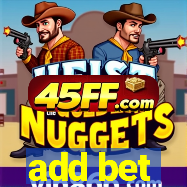 add bet